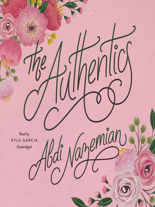 Title details for The Authentics by Abdi Nazemian - Available